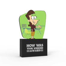Load image into Gallery viewer, How Was Your Weekend Award (Female)
