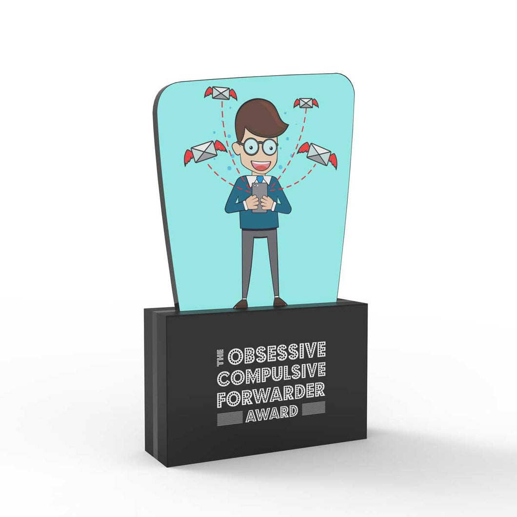 The Obsessive Compulsive Forwarder Award
