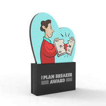 Load image into Gallery viewer, The Plan Breaker Award

