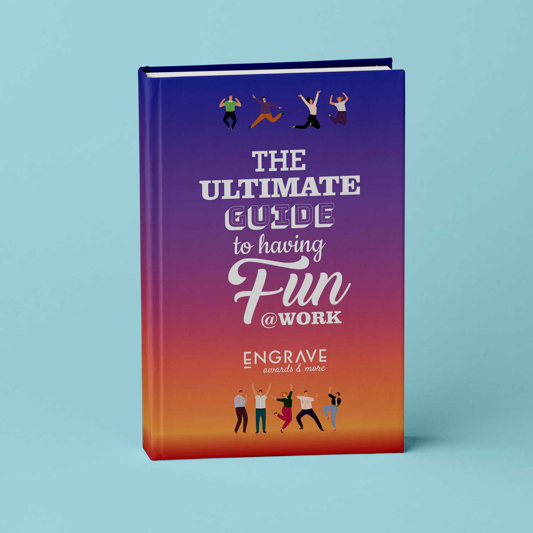 The Ultimate Guide To Having Fun At Work eBook